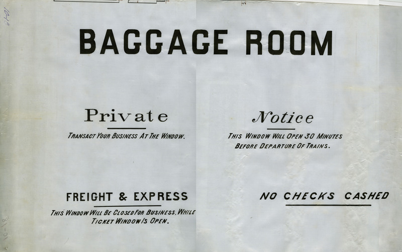 Baggage room sign containing information about opening and procedure. 