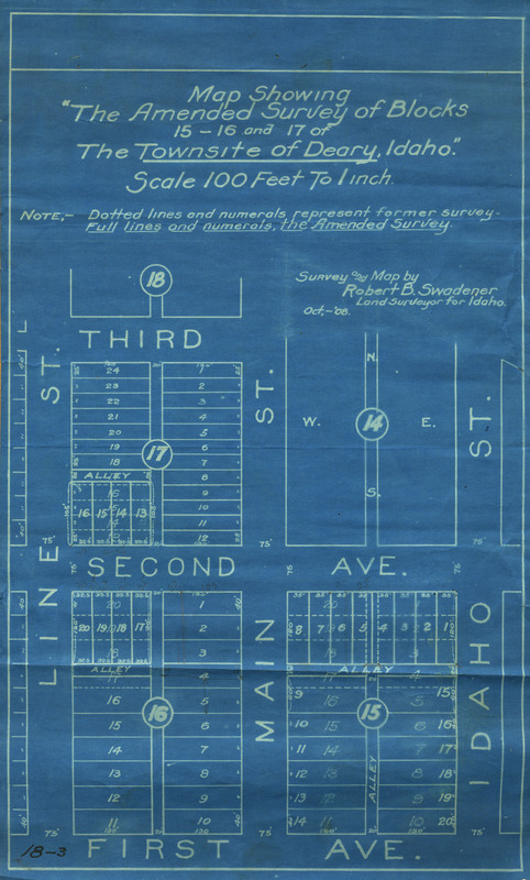 Map showing the amended survey of blocks 15, 16, 27 of Deary, Idaho. Dotted lines and numerals represent former survey, full lines and numerals represent the amended survey. Survey and map by Robert B. Swadener